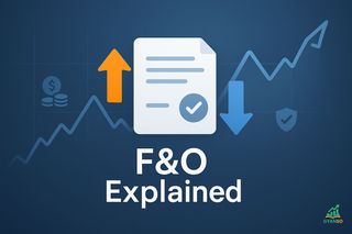 F&O क्या है? Futures और Options को समझिये - Beginner's Guide